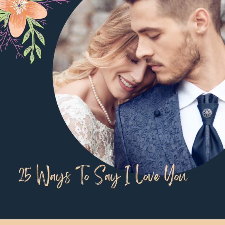 25 Ways To Say I Love You