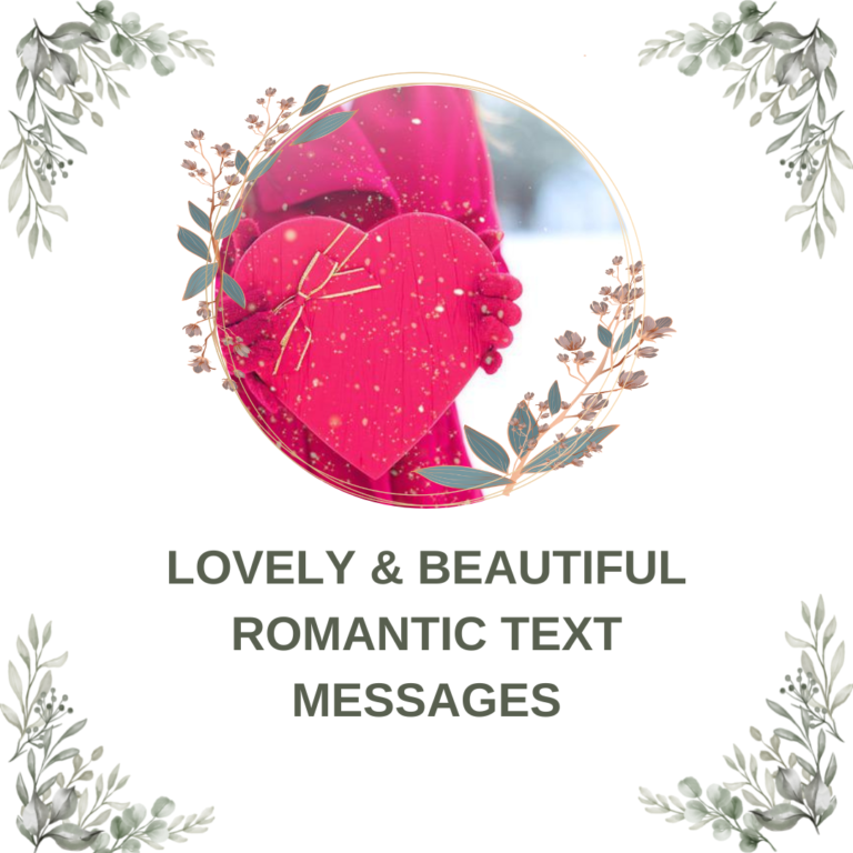 Lovely & Beautiful Romantic Text Messages