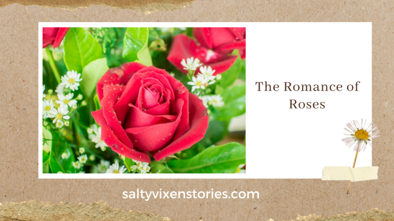 The Romance of Roses