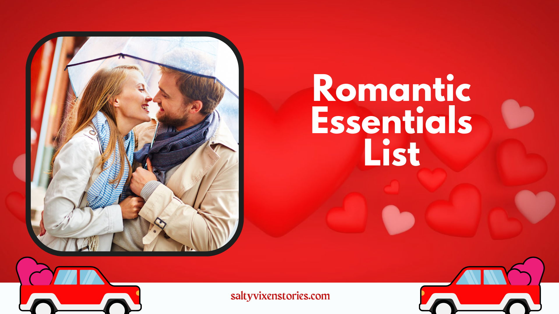 15 Romantic Essentials List