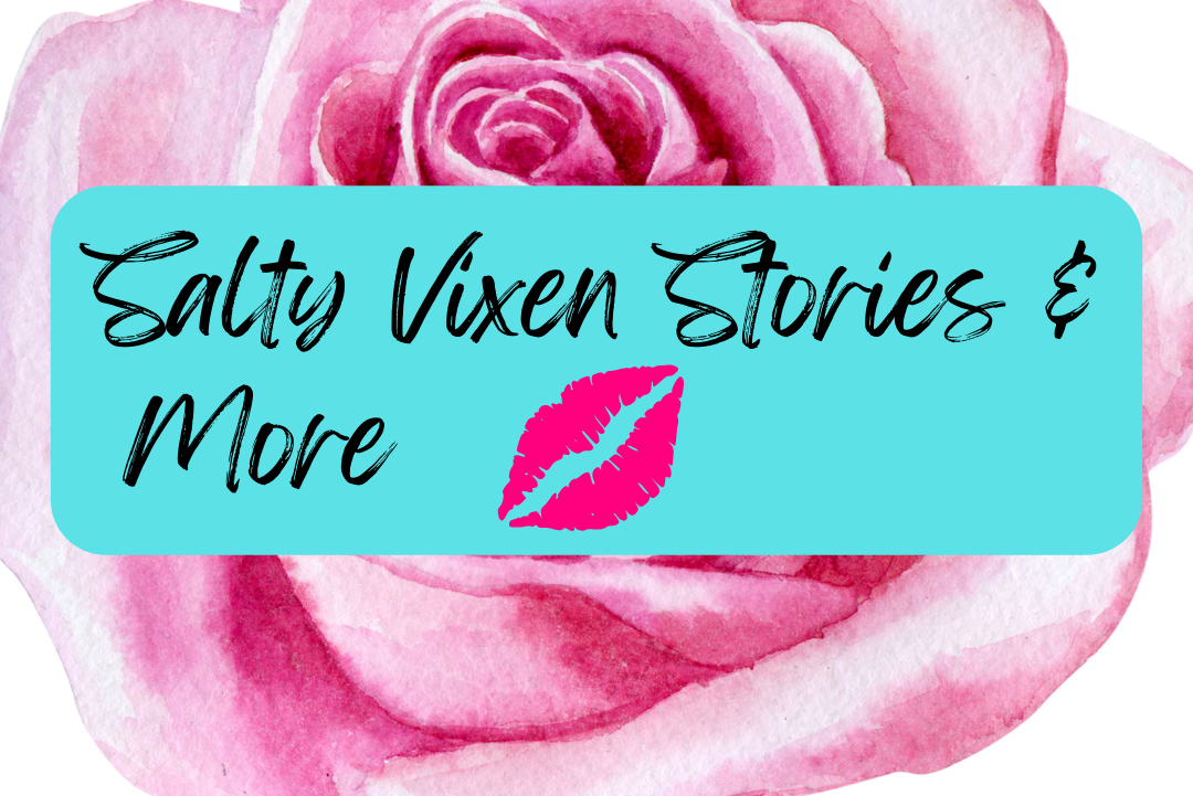 Salty Vixen Stories- Bedtime Stories with Salty Vixen