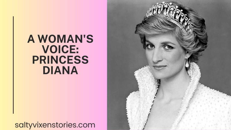 A Woman’s Voice: Princess Diana