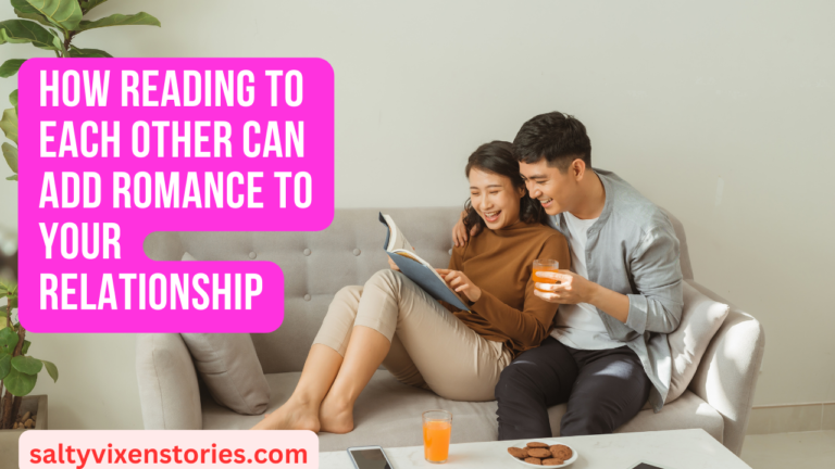 How Reading To Each Other Can Add Romance To Your Relationship